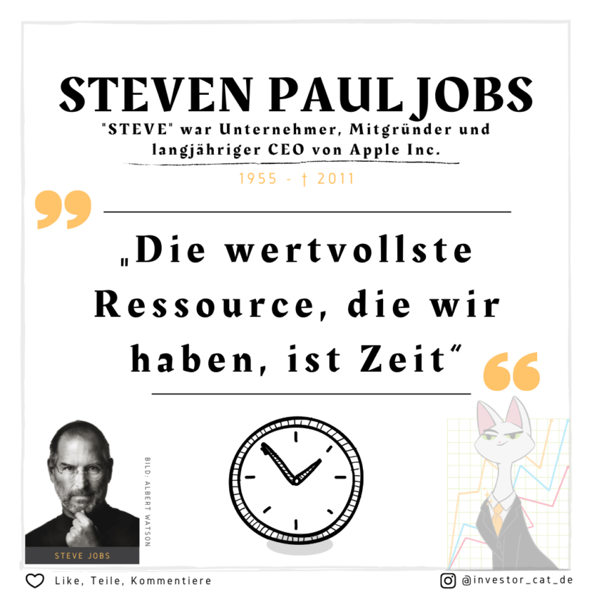 Steve Jobs - Die Wertvollste Ressource, Die Wir Haben, Ist Zeit