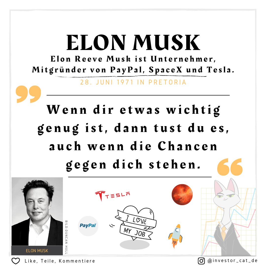 Elon Musk - Zitat - Wenn dir etwas wichtig genug ist, dann tust du es, auch wenn die Chancen gegen dich stehen